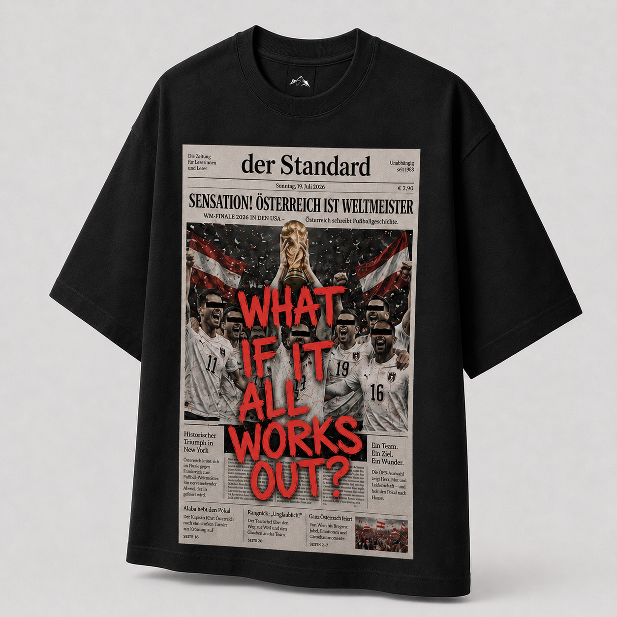 Österreich WM 2026 T-Shirt – What If It All Works Out?