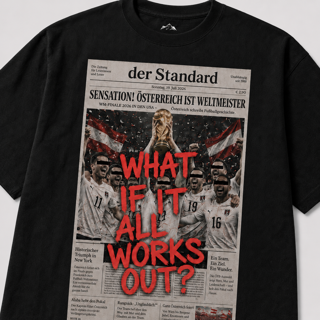Österreich WM 2026 T-Shirt – What If It All Works Out?